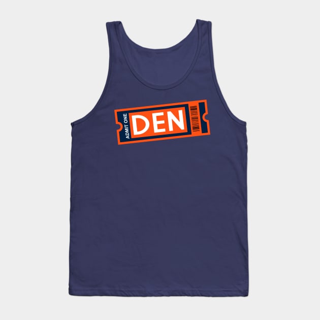 DEN Football Ticket Tank Top by CasualGraphic